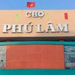 Chợ Phú Lâm: Hướng dẫn đường đi, thời gian mở cửa và những điều thú vị nhất 2025 4 chợ phú lâm